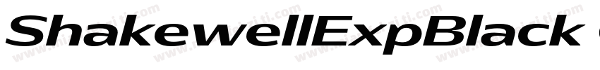 ShakewellExpBlack Oblique字体转换